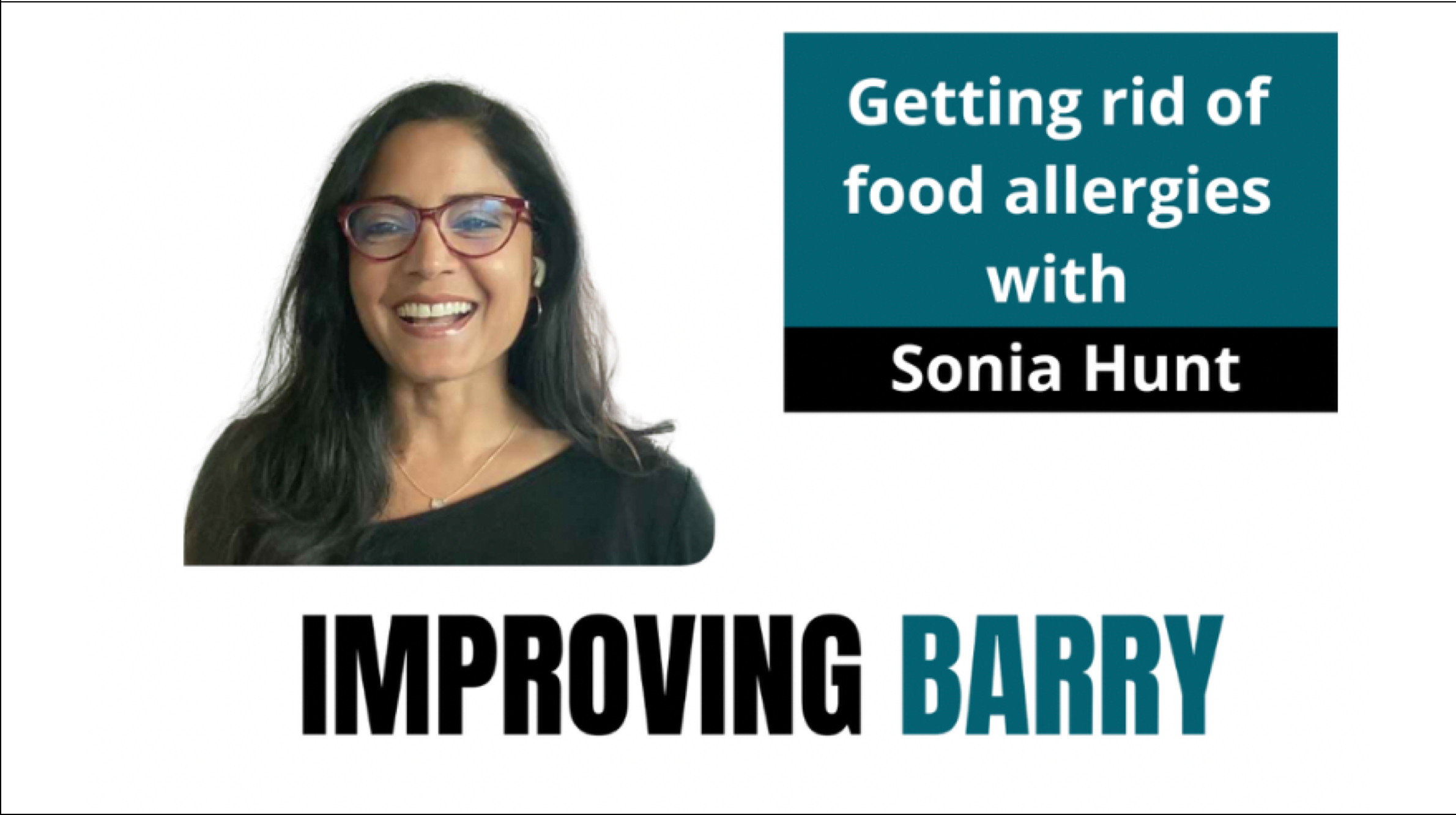 Improving Barry Podcast with Sonia Hunt