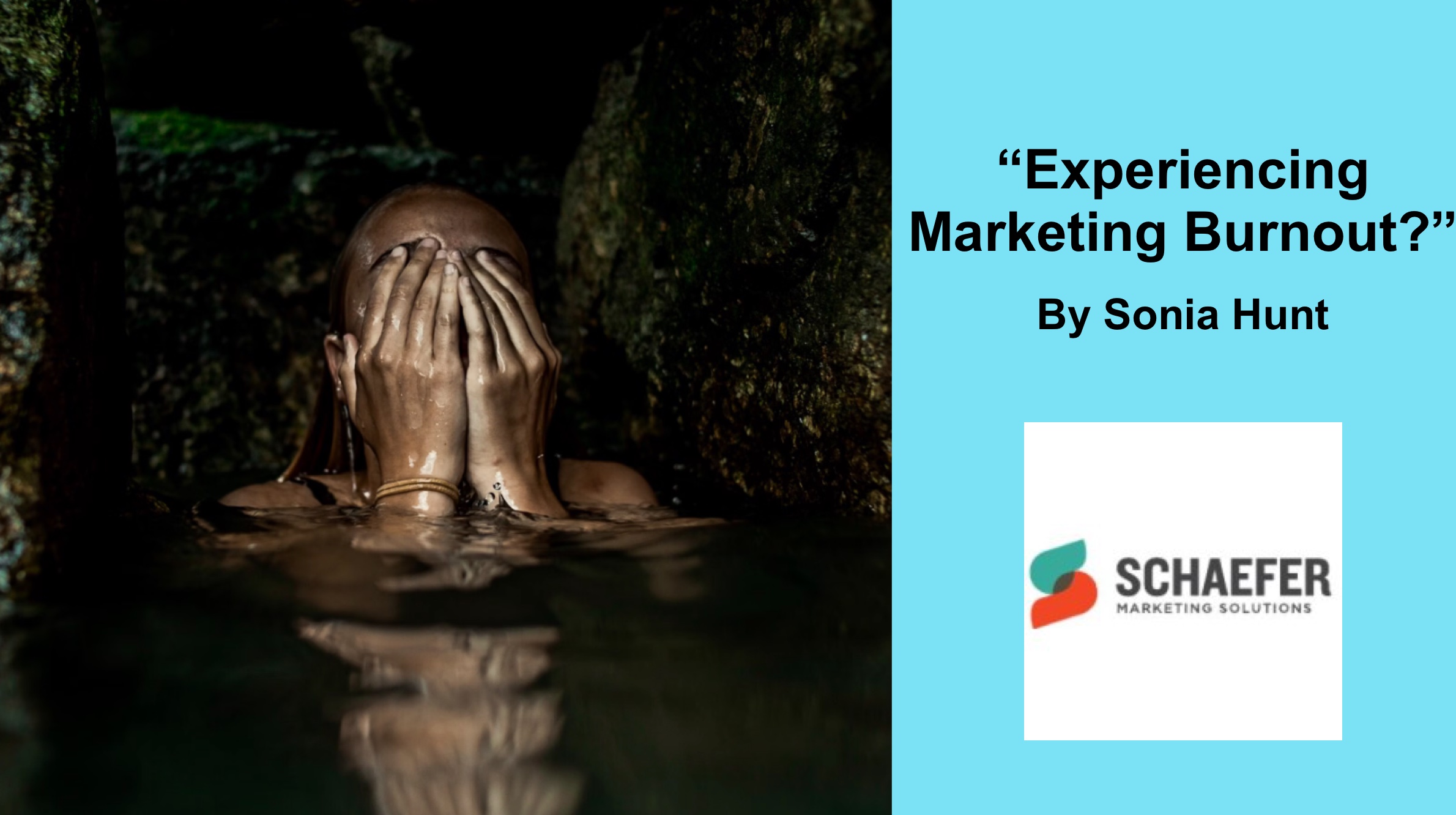 Experiencing Marketing Burnout? by Sonia Hunt